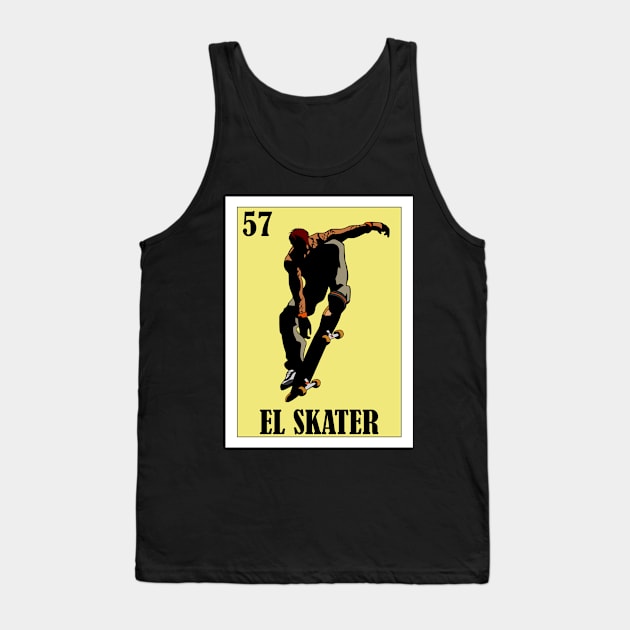 Loteria Mexicana Art - Mexican Loteria Art - Regalo Para Skater Tank Top by HispanicStore